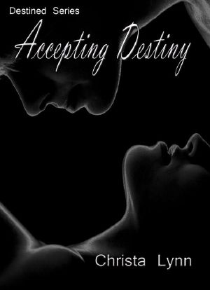 [The Destined 02] • Accepting Destiny